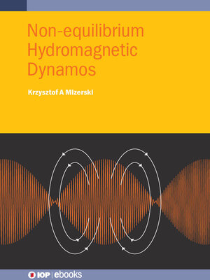 cover image of Non-equilibrium Hydromagnetic Dynamos